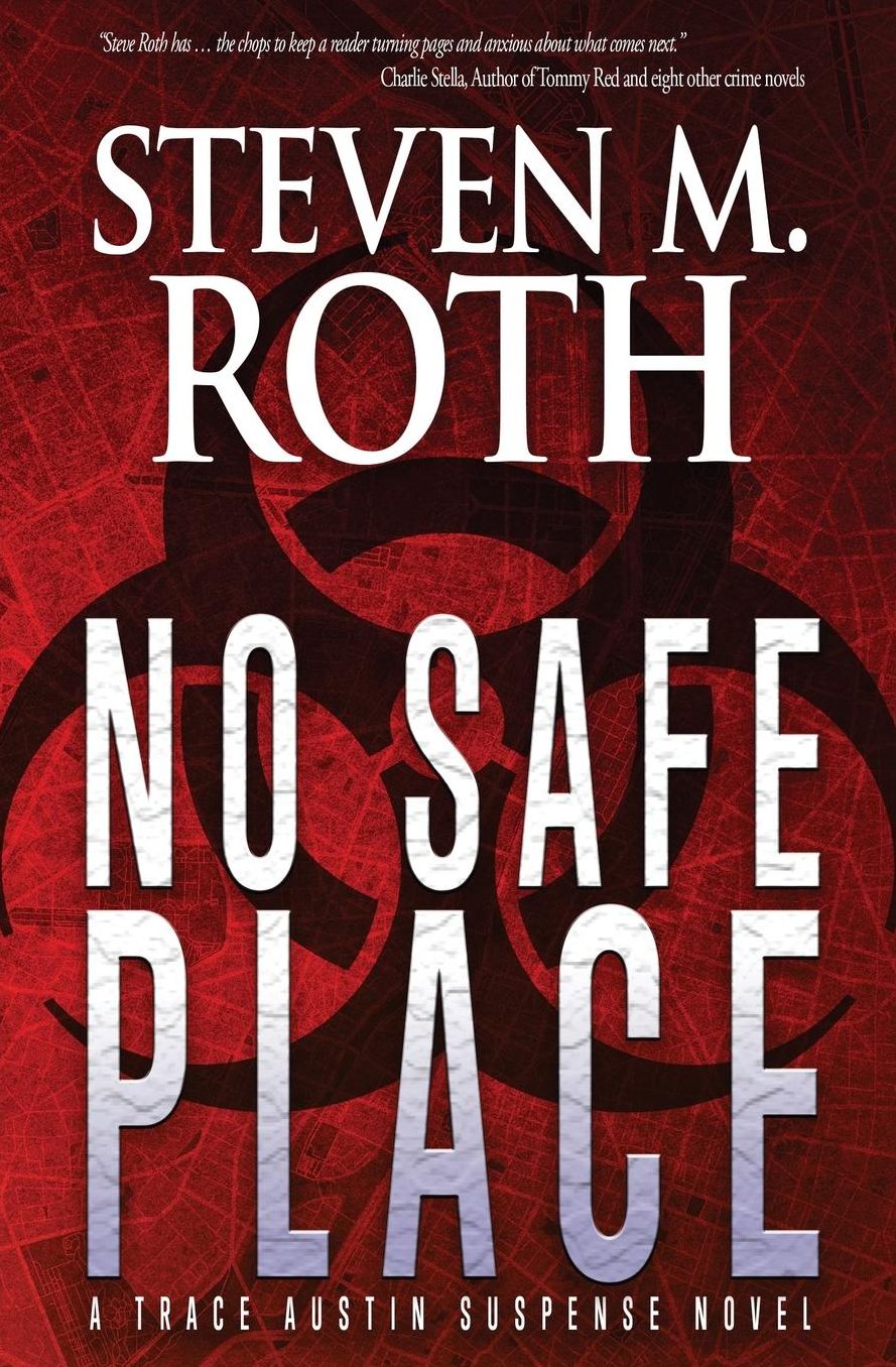 NO SAFE PLACE: A Trace Austin suspense novel