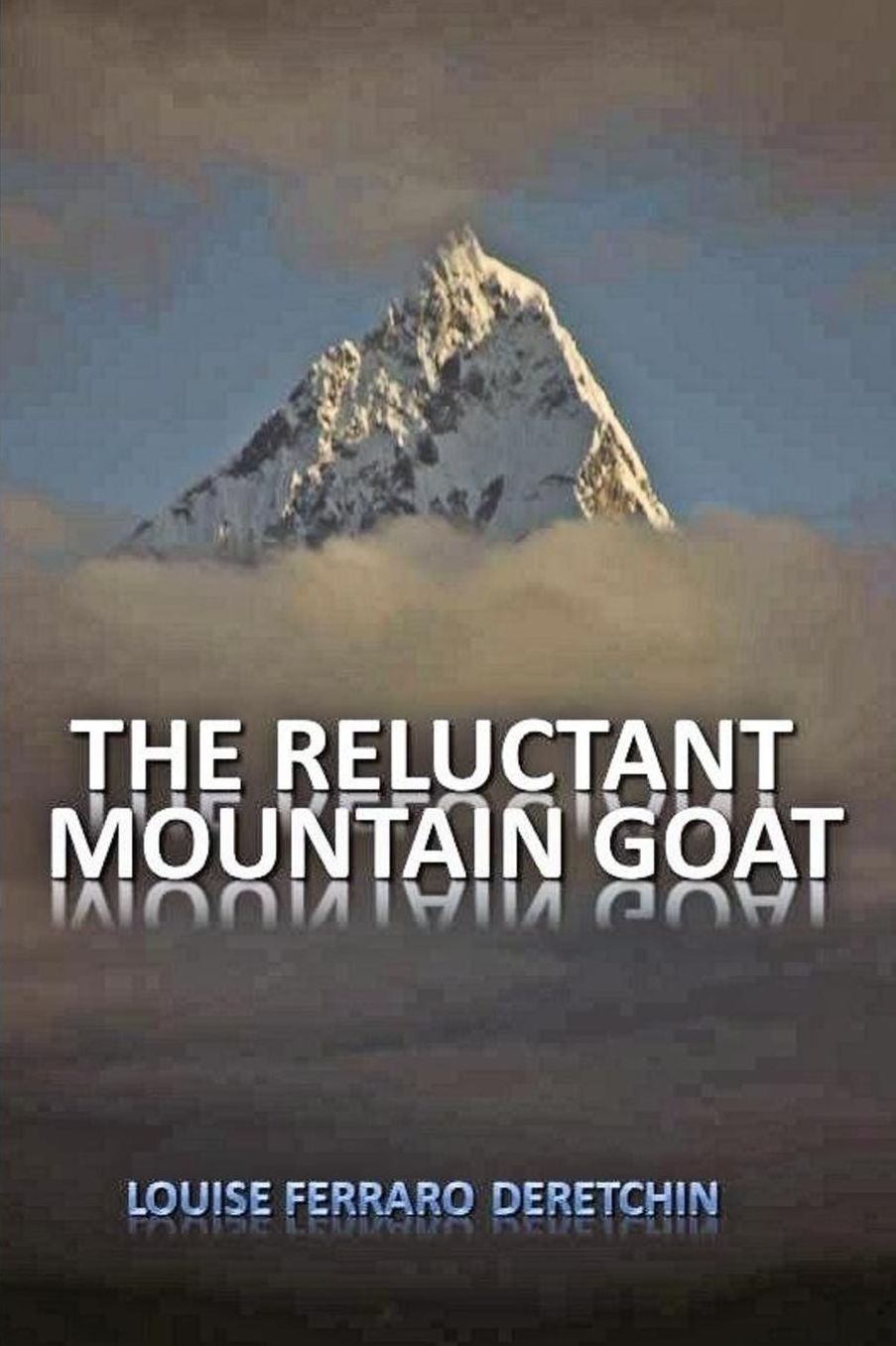 The Reluctant Mountain Goat