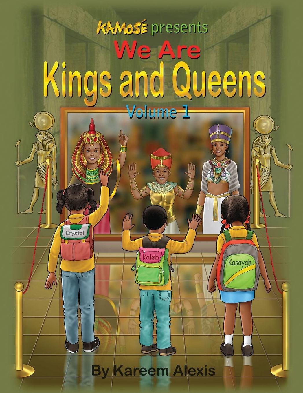 We are Kings and Queens volume 1