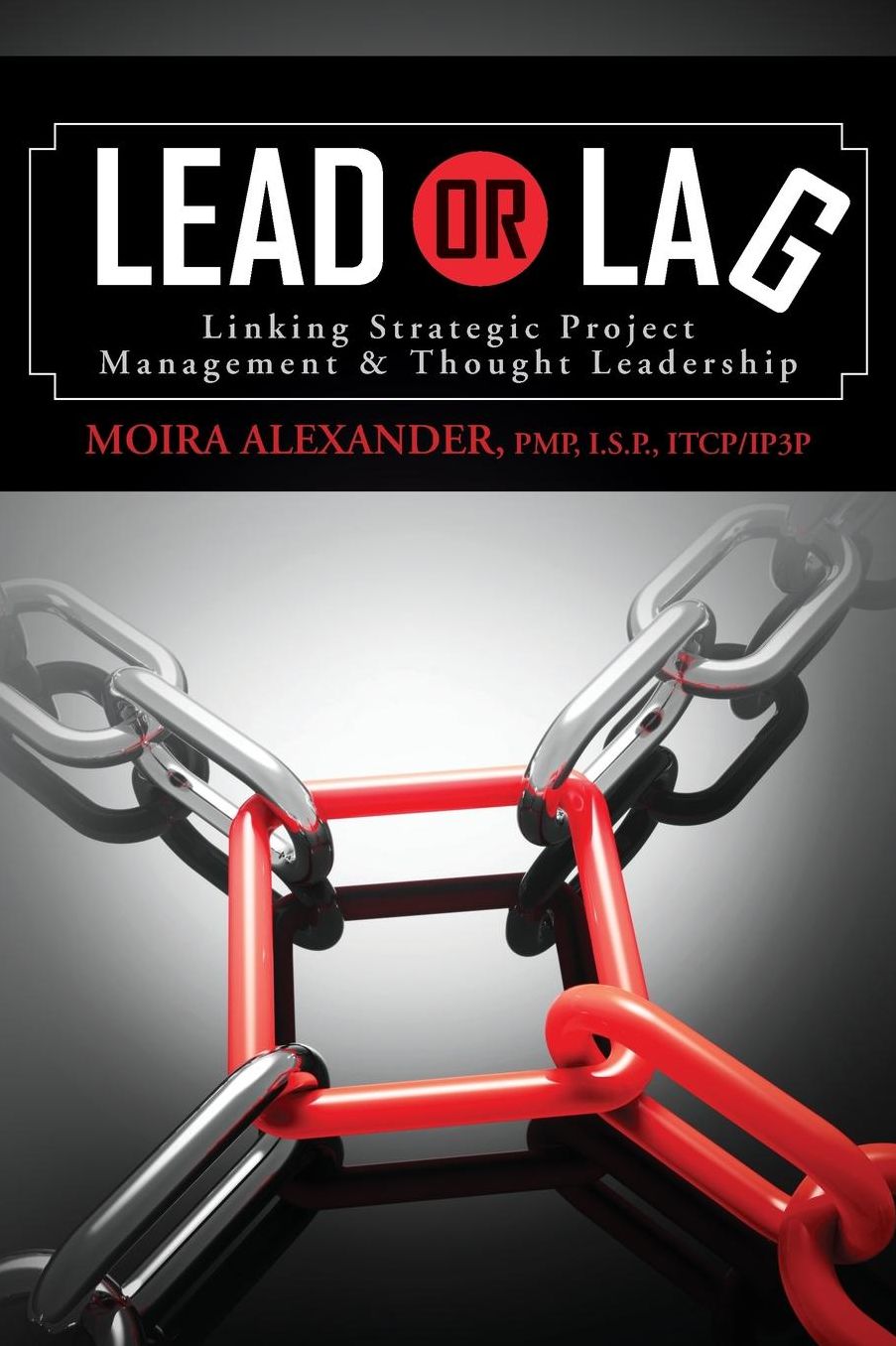 Lead or Lag: Linking Strategic Project Management & Thought Leadership
