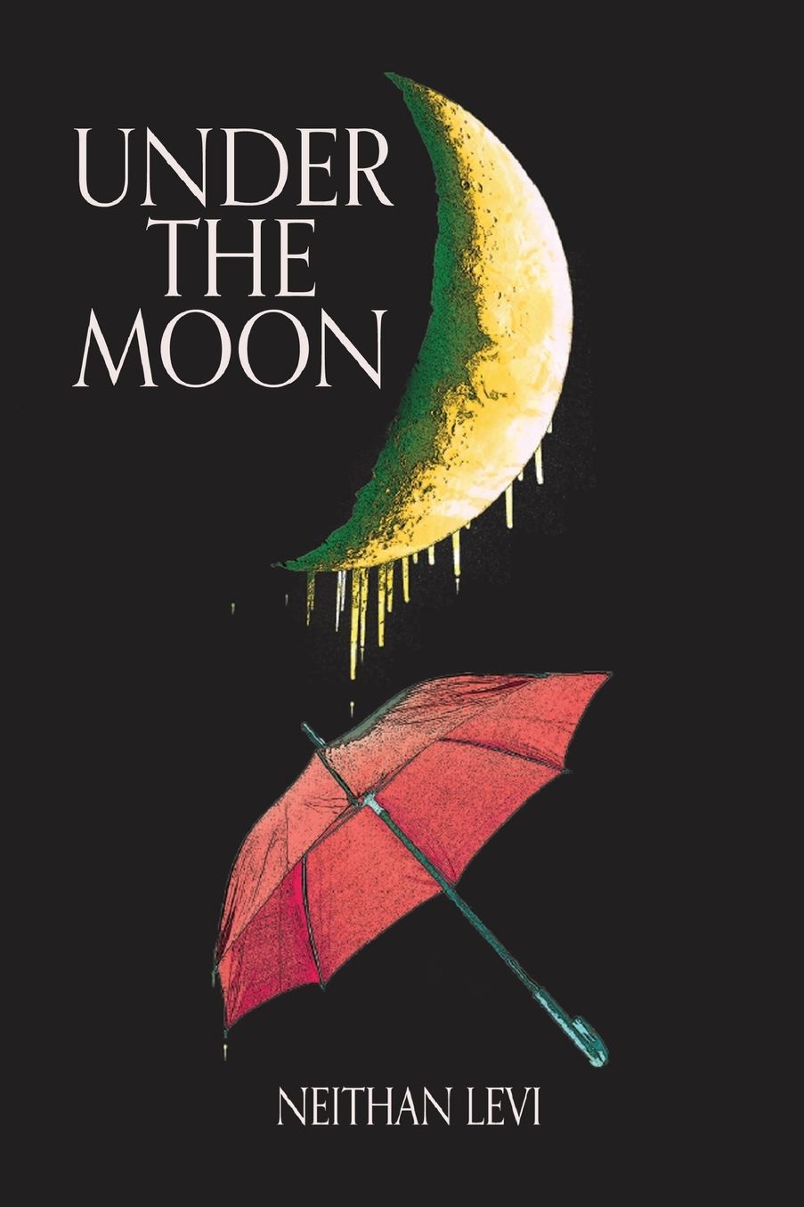 Under The Moon: Prose and Poetry