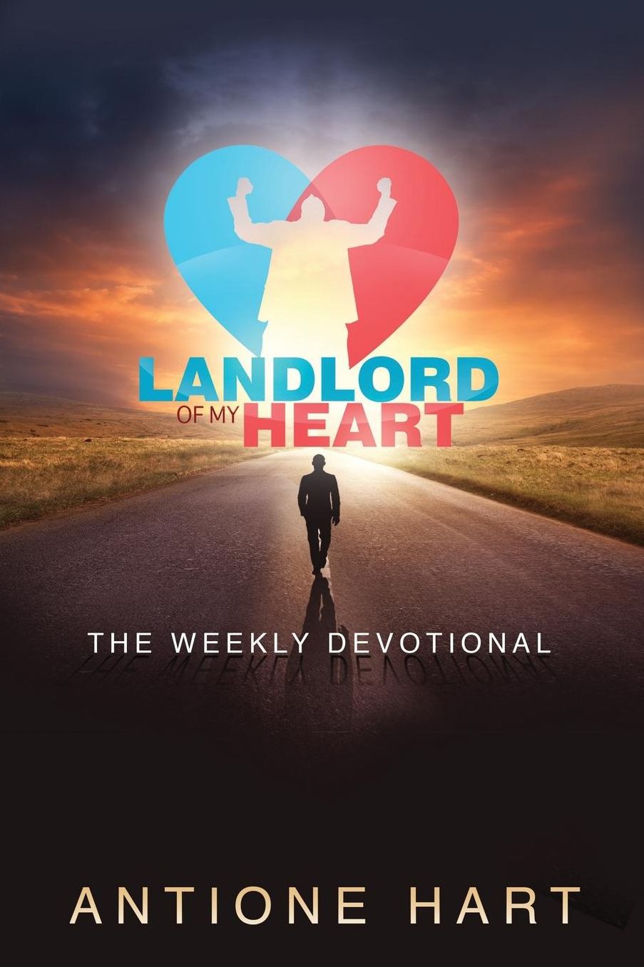 Landlord Of My Heart: The Weekly Devotional