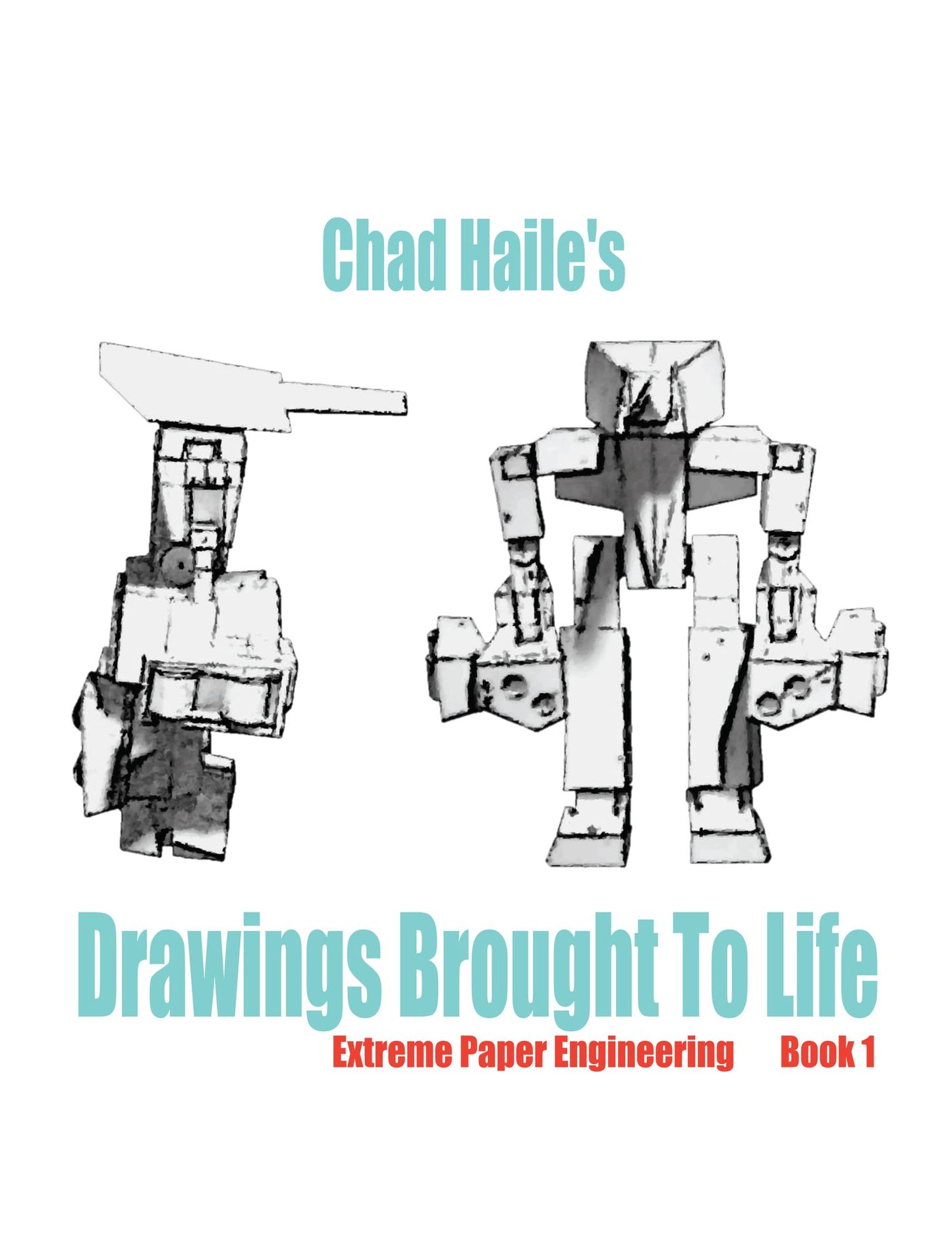 Drawings Brought To Life: Extreme Paper Engineering