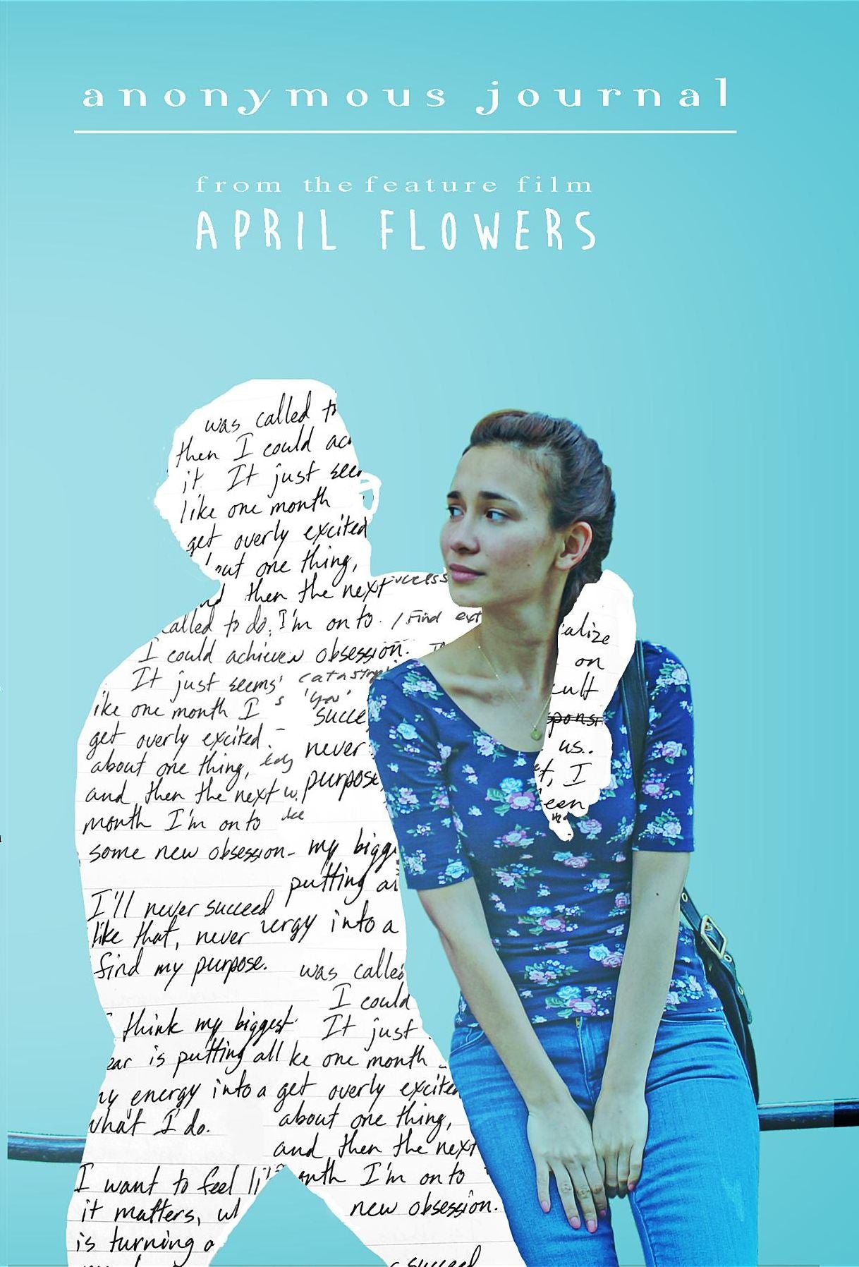 Anonymous Journal: from the feature film April Flowers