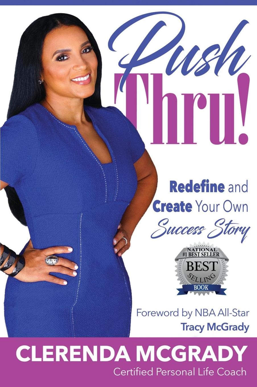 Push Thru!: Redefine and Create Your Own Success Story