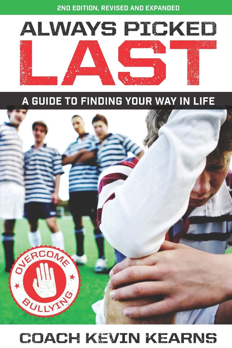 Always Picked Past: A Guide to Finding Your Way in Life