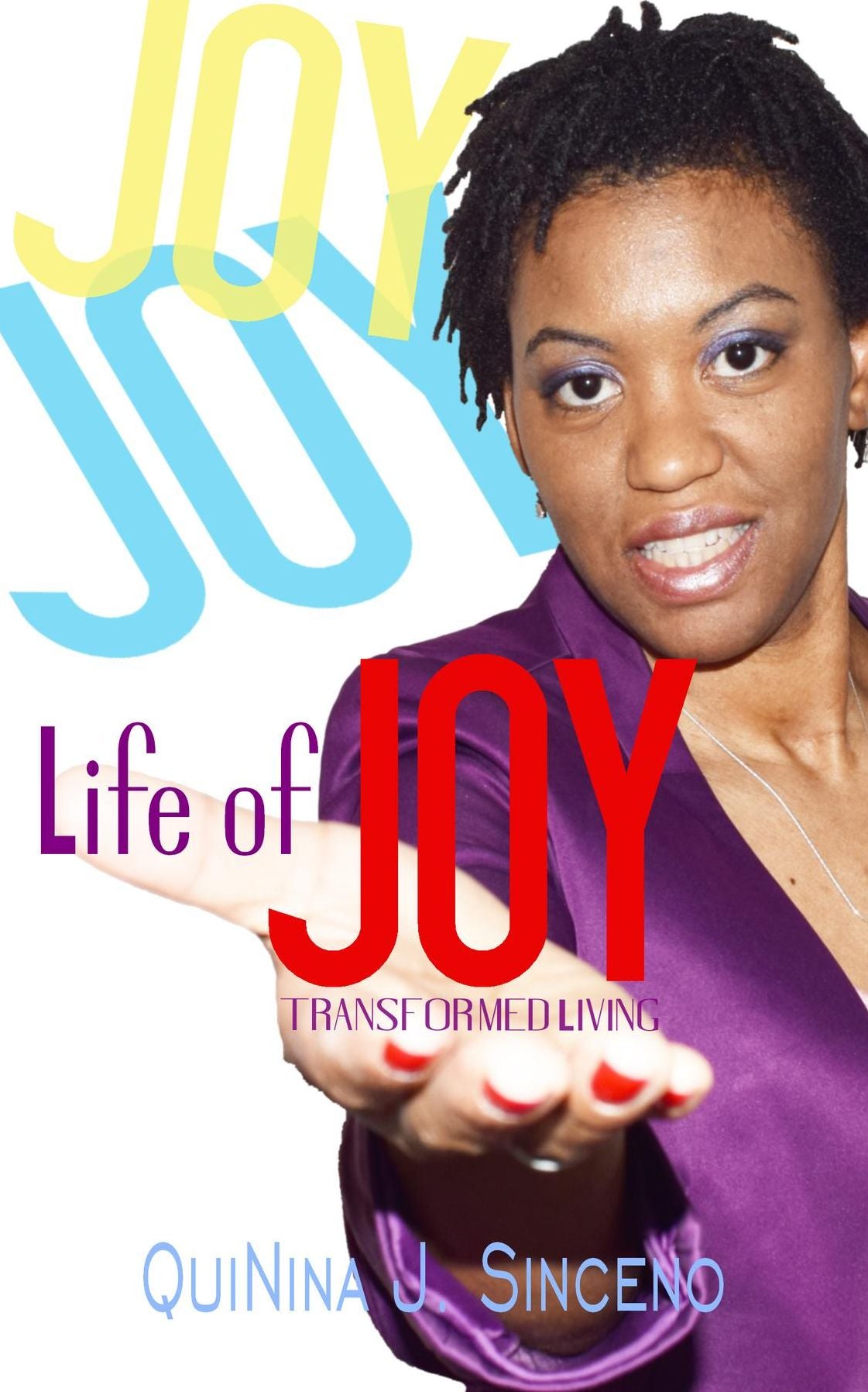 Life of JOY: Transformed Living