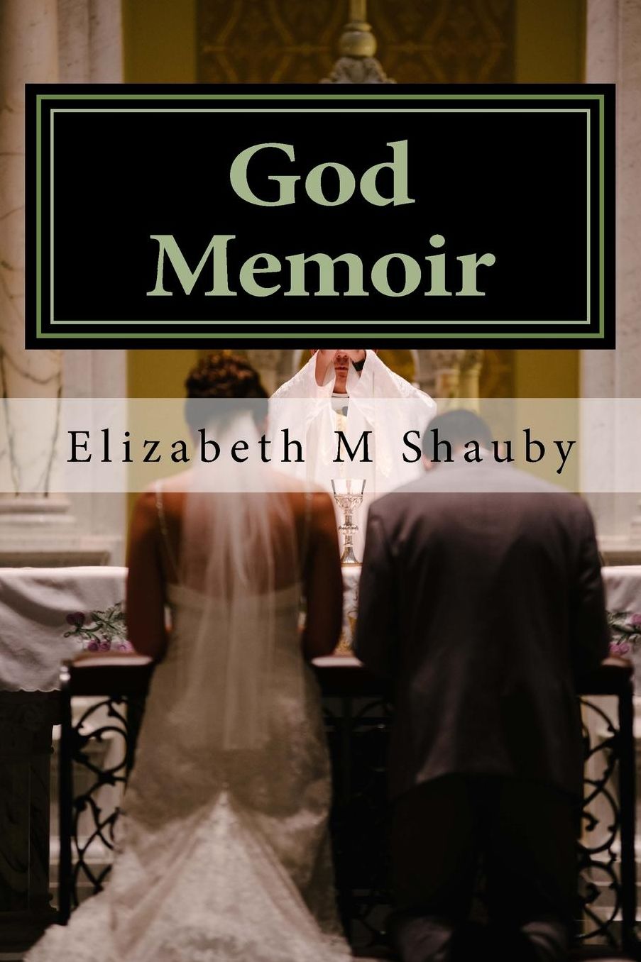 God Memoir: Faith Under Pressure Scandals Abuse Betrayal