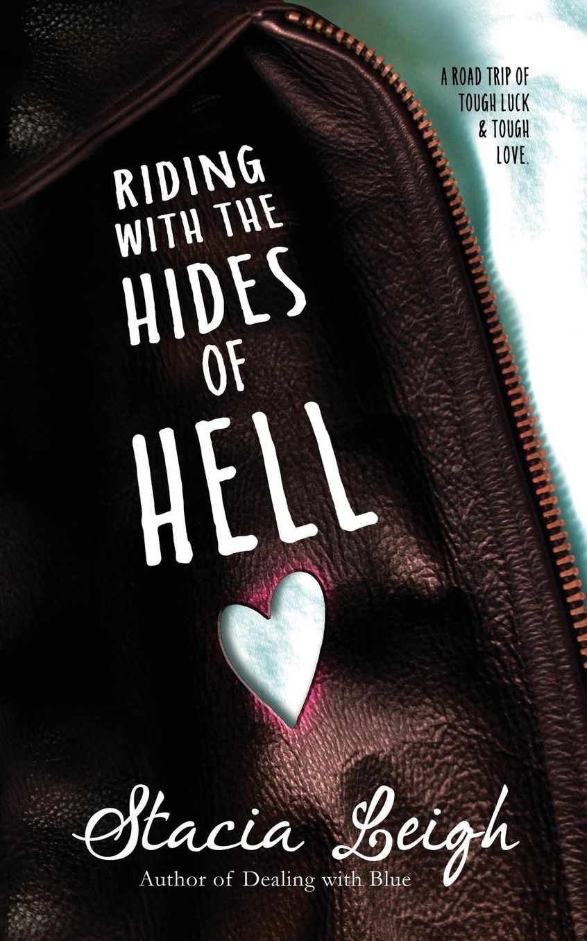 Riding with the Hides of Hell