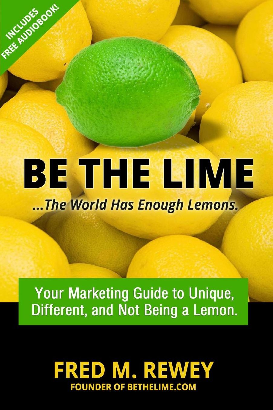Be The Lime: ..the world has enough lemons