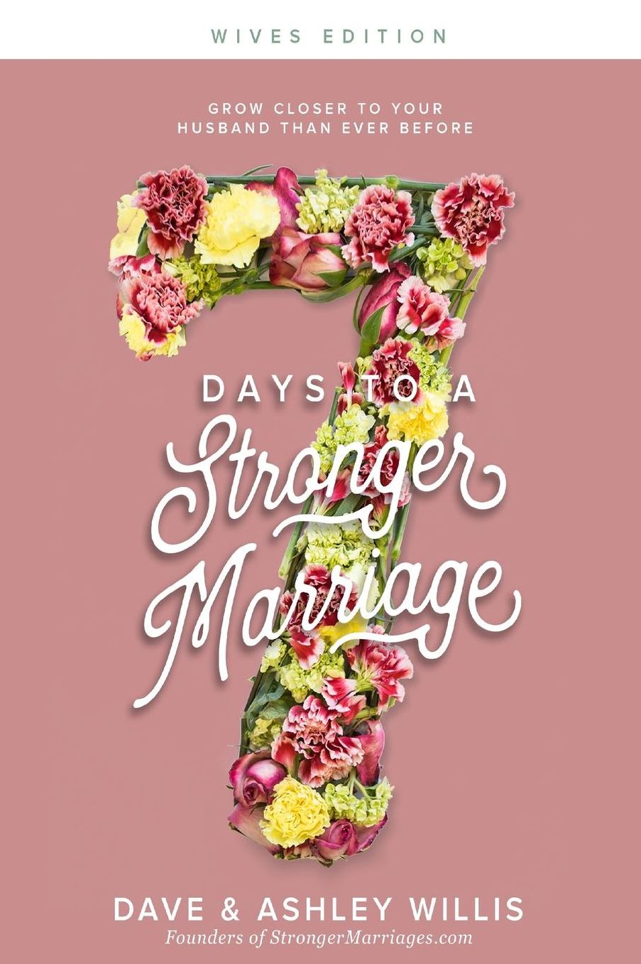 7 Days to a Stronger Marriage Wives Edition