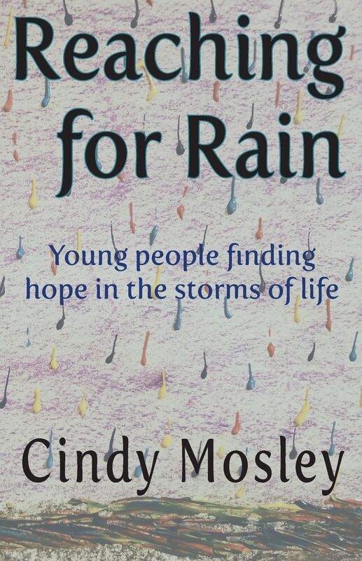 Reaching for Rain: Young people finding hope in the storms of life