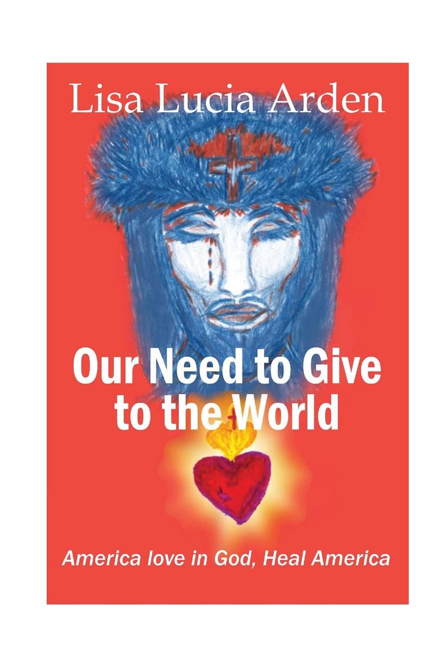 Our Need Give to the World