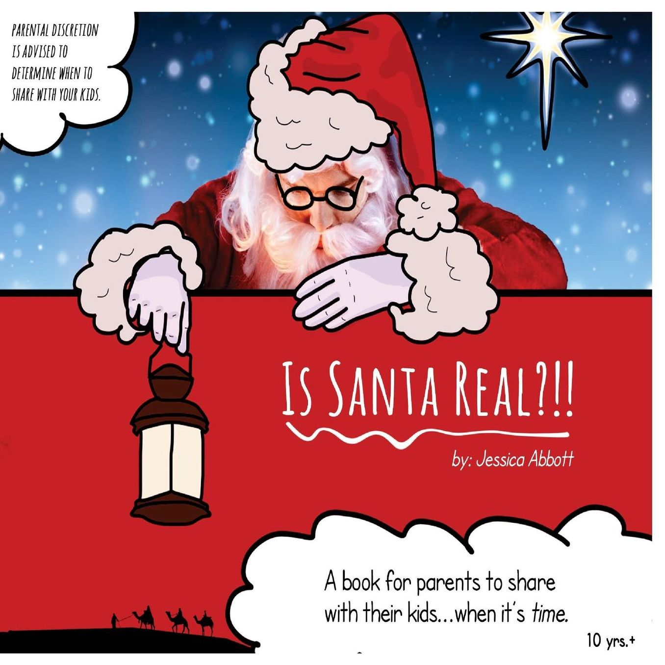 Is Santa Real?: A book for parents to share with their kids...when it's TIME.