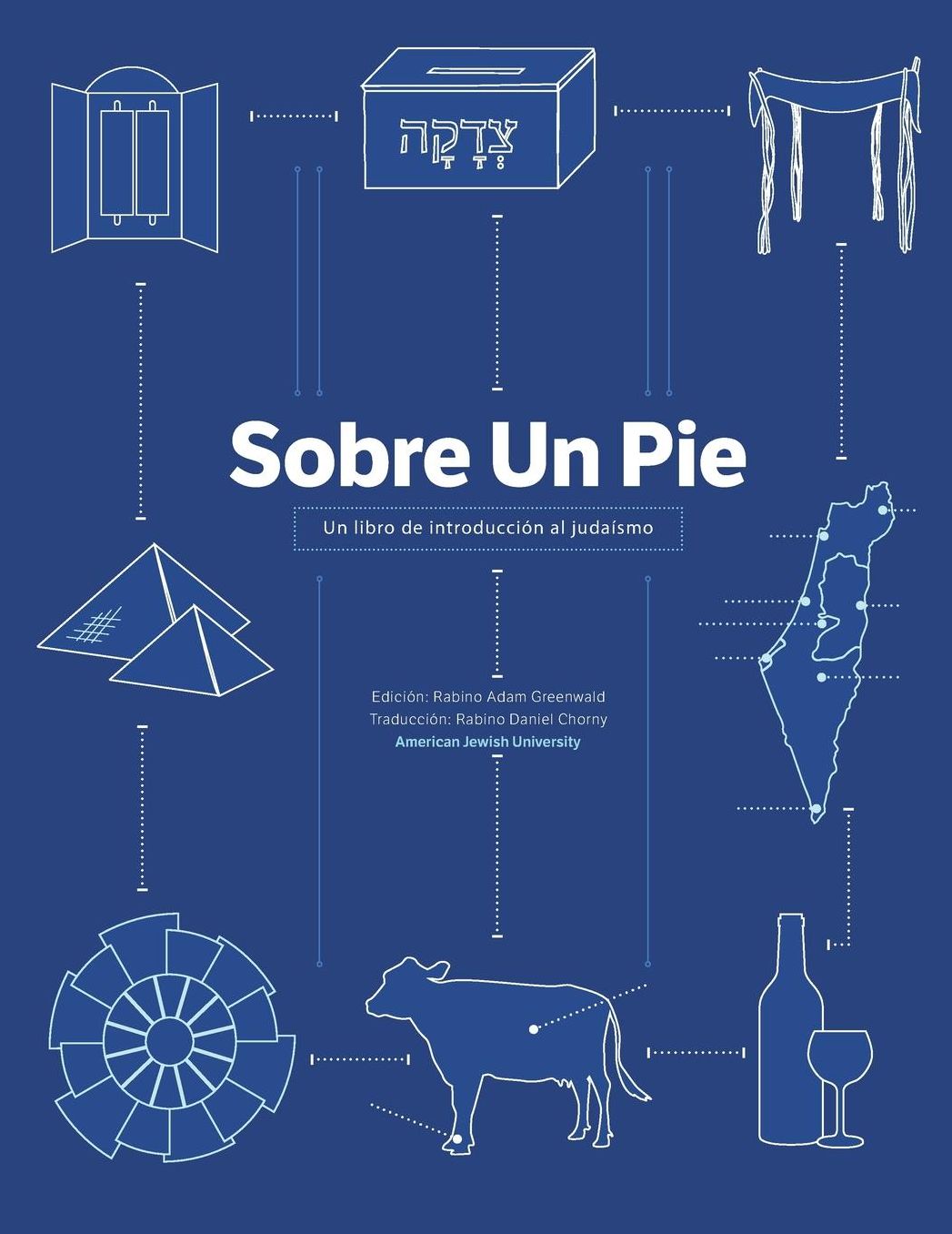Sobre Un Pie: Un libro de introduccion al judaismo