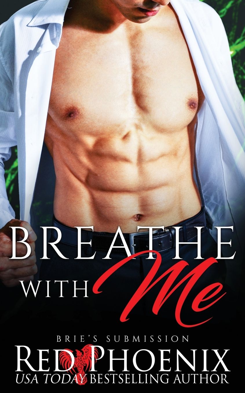 Breathe With Me: Brie's Submission
