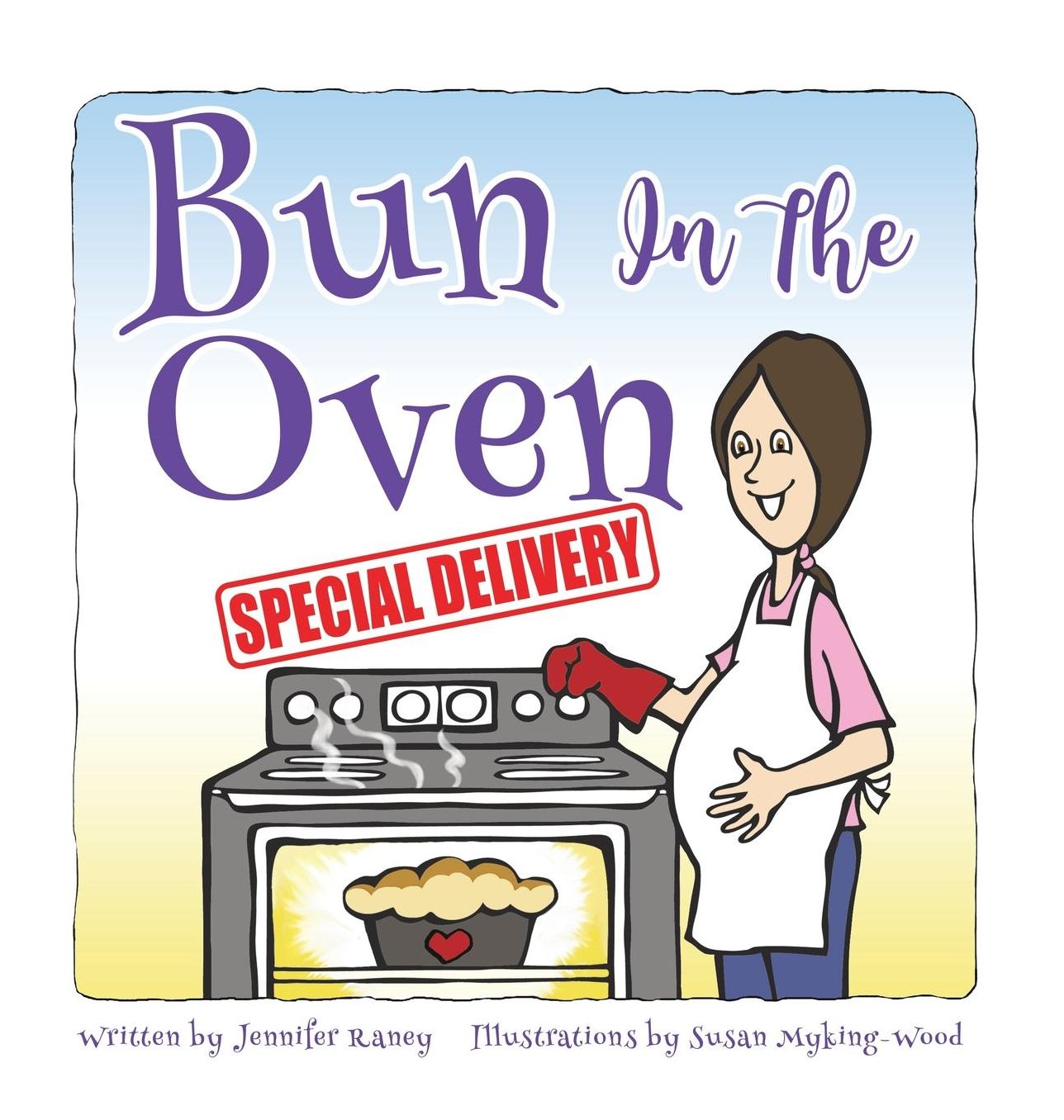Bun In The Oven: Special Delivery