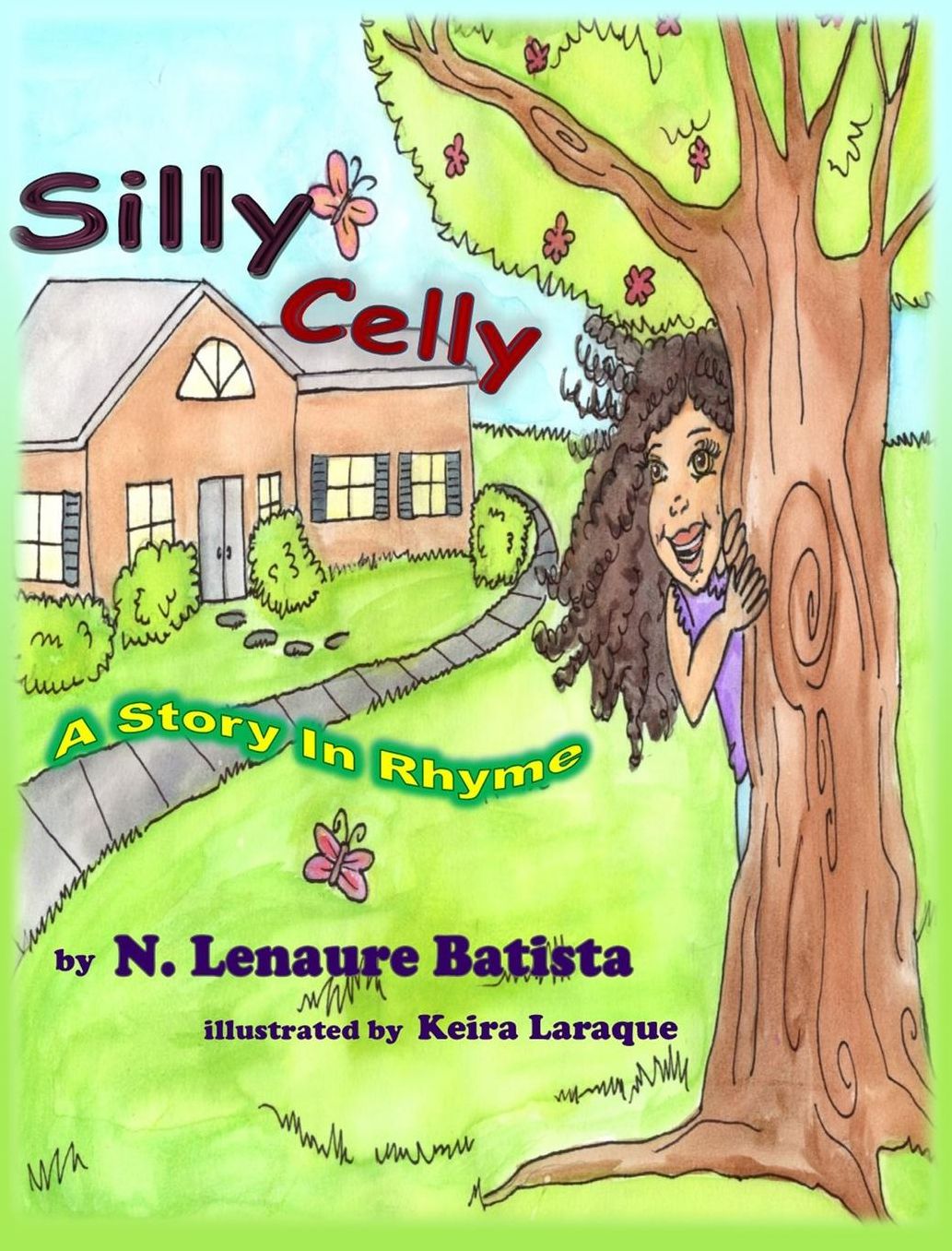 Silly Celly: ~ A Story In Rhyme