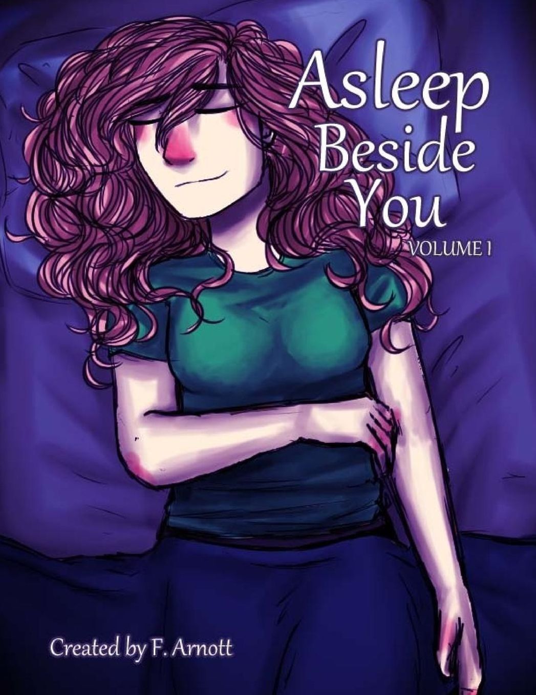 Asleep Beside You, Volume 1