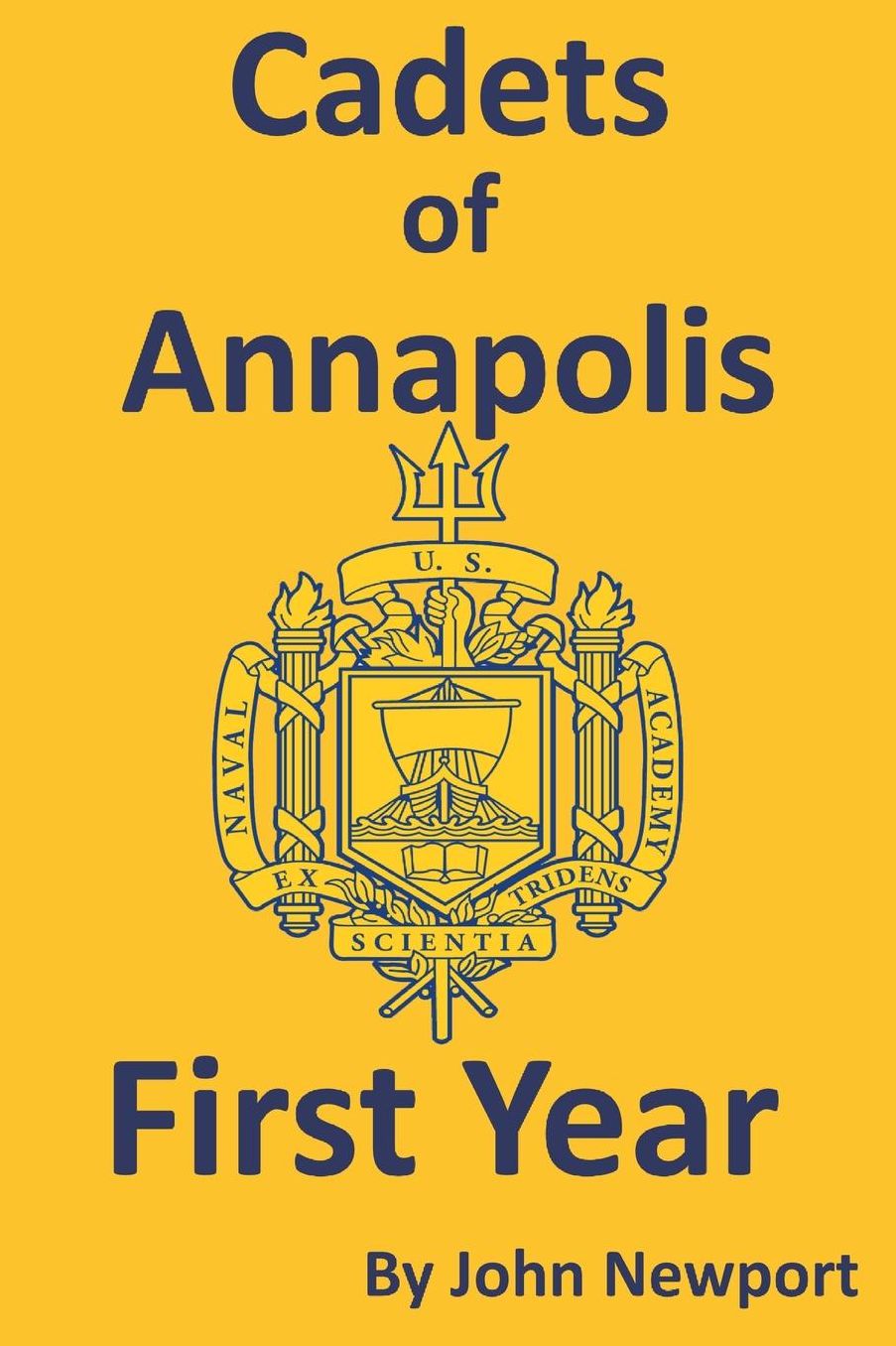 Cadets of Annapolis - First Year