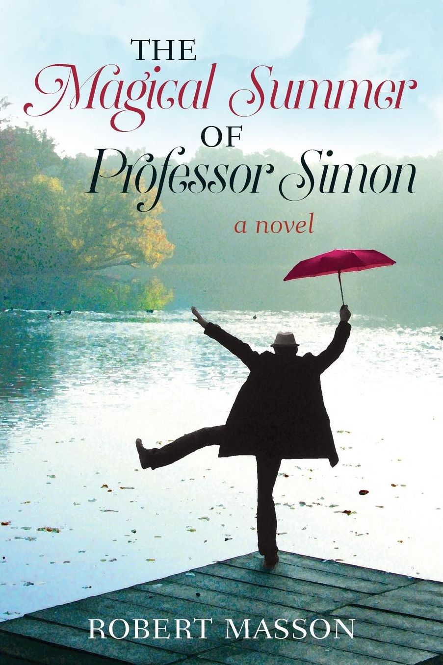 The Magical Summer of Professor Simon: A novel