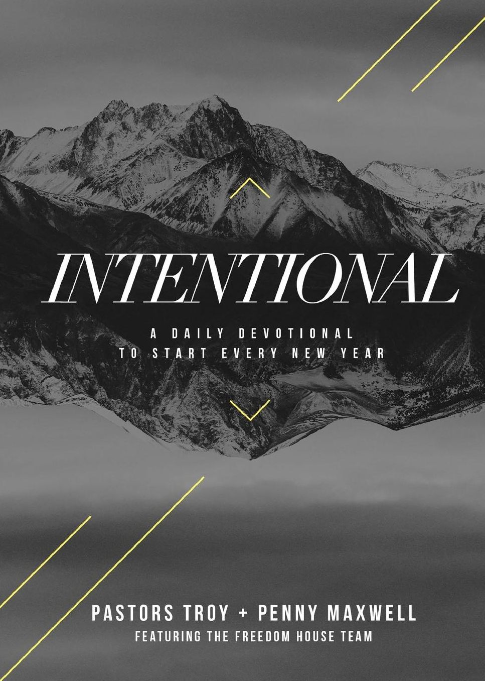 Intentional: A Daily Devotional To Start Every New Year