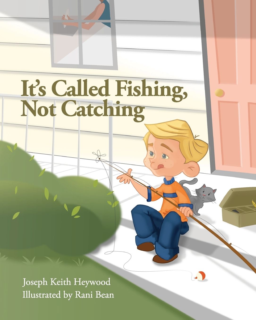 It's Called Fishing, Not Catching