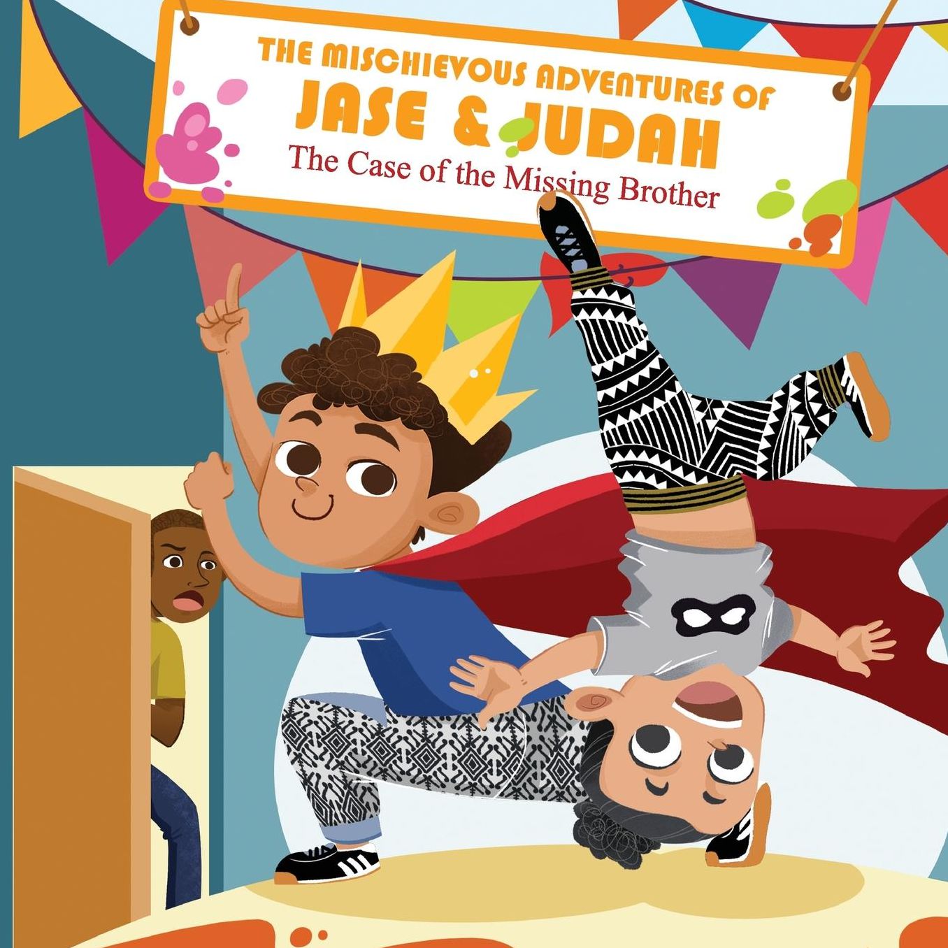 The Mischievous Adventures of Jase and Judah: The Case of the Missing Brother