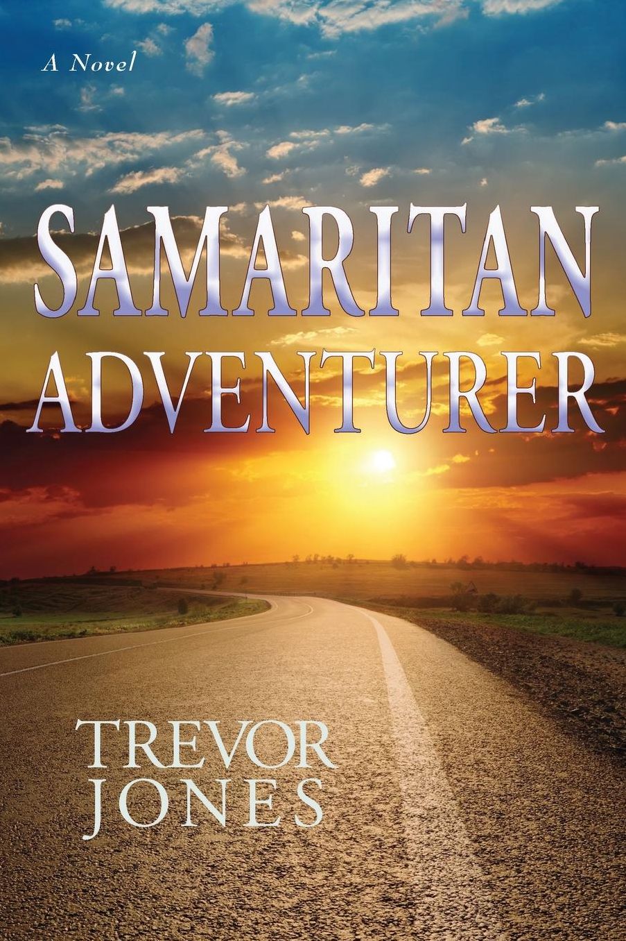 Samaritan Adventurer: A novel