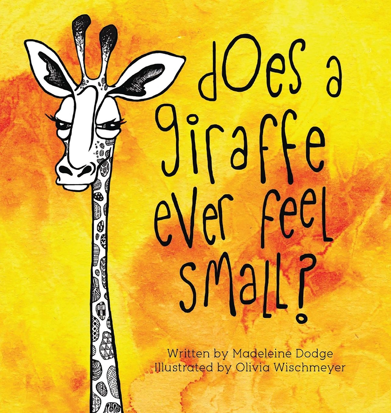 Does A Giraffe Ever Feel Small?