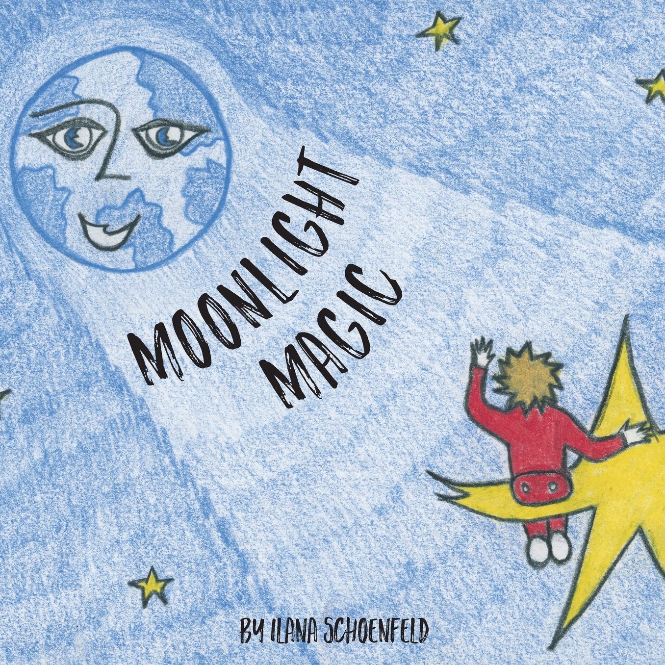Moonlight Magic: A children's bedtime story in rhyme