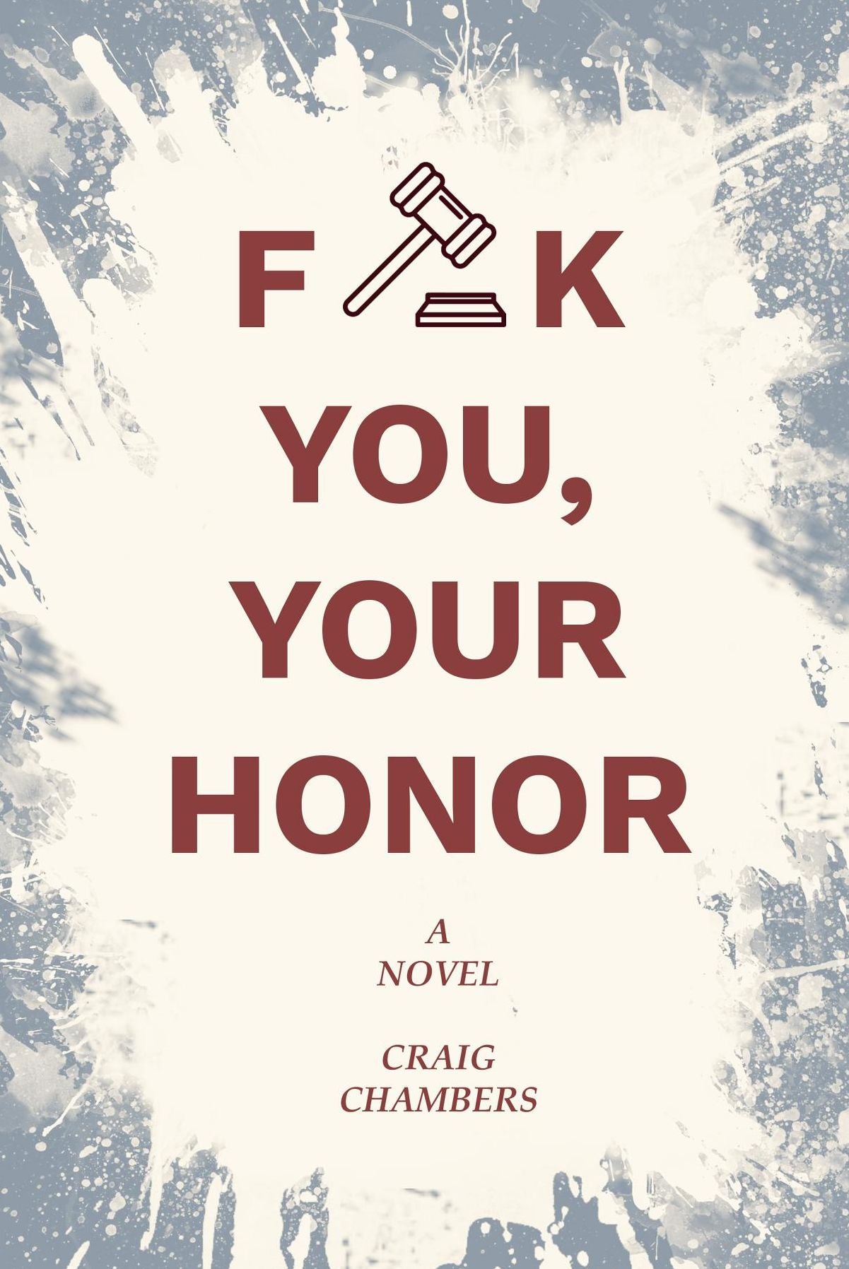Fuck You, Your Honor