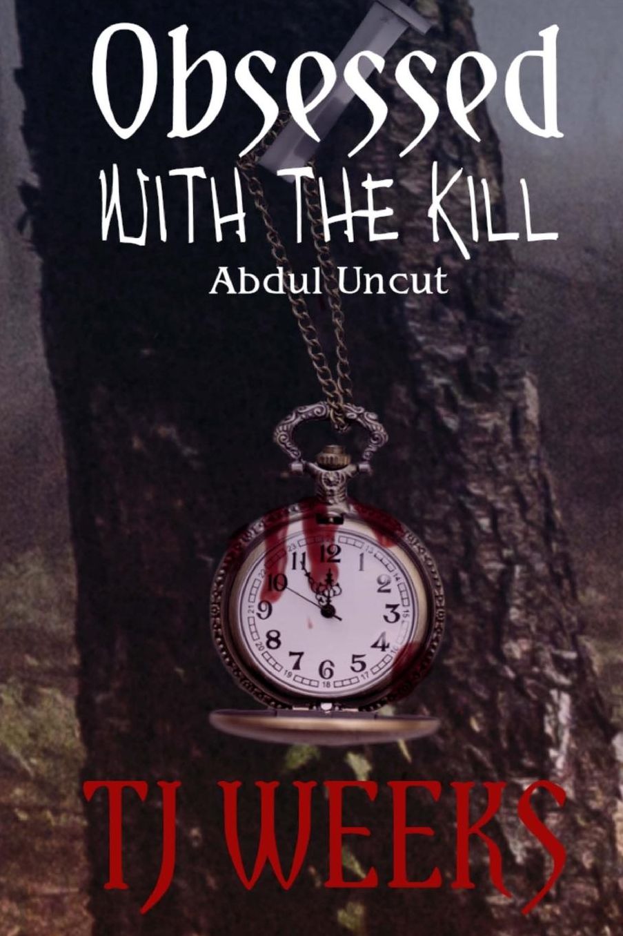 Obsessed with the Kill: Abdul Uncut