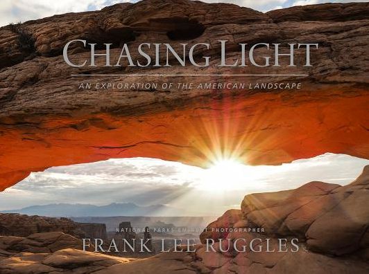Chasing Light: An Exploration of the American Landscape