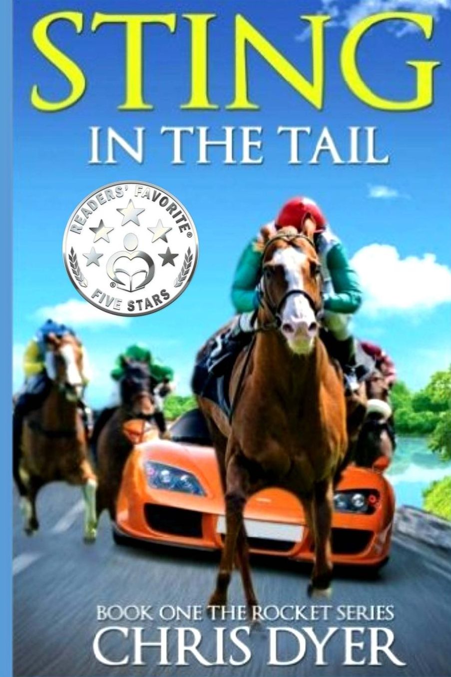 Sting in the Tail: Book One The Rocket Series