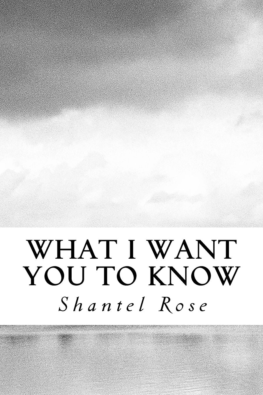 What I Want You To Know