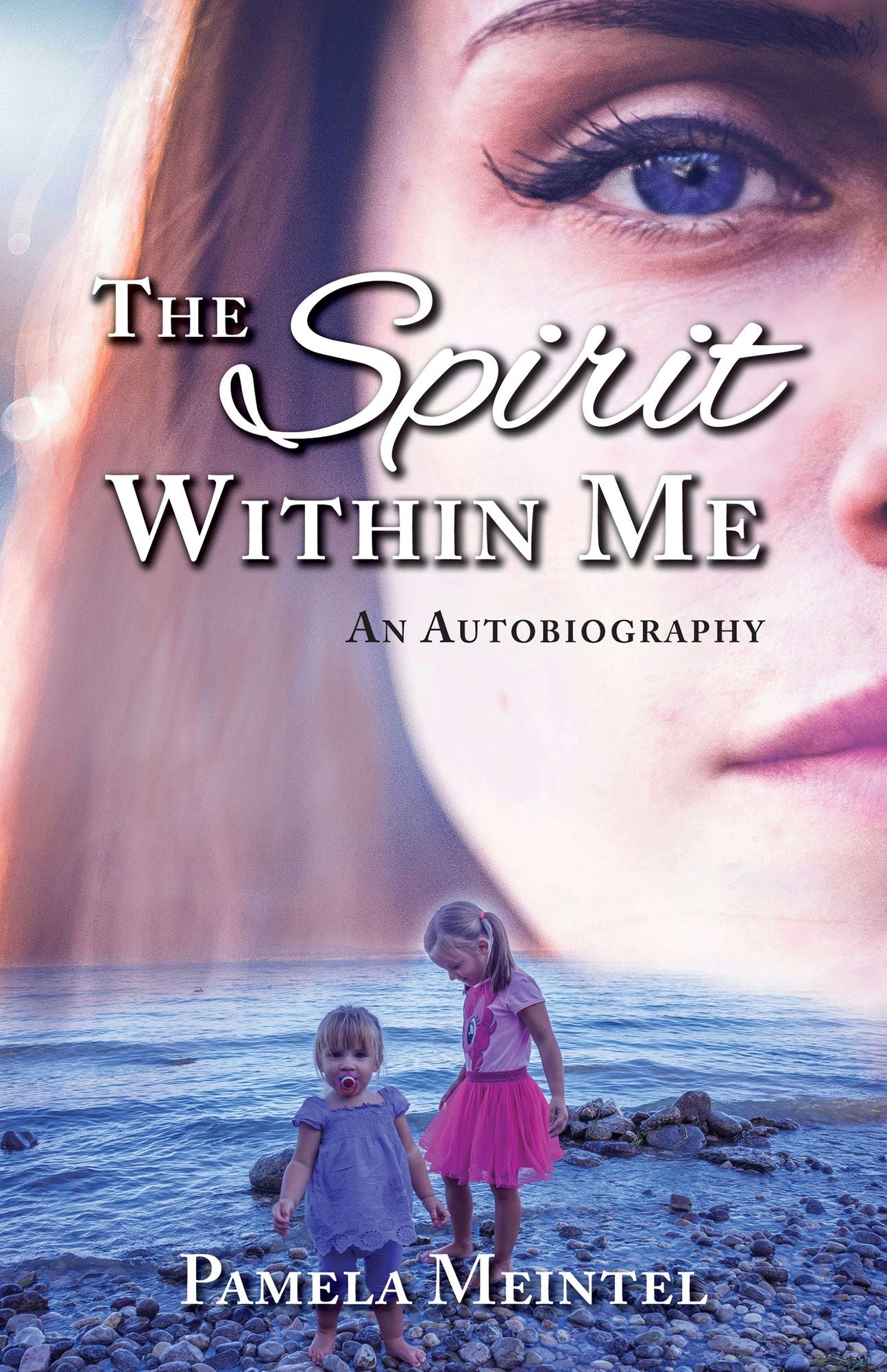 The Spirit Within Me: An Autobiography