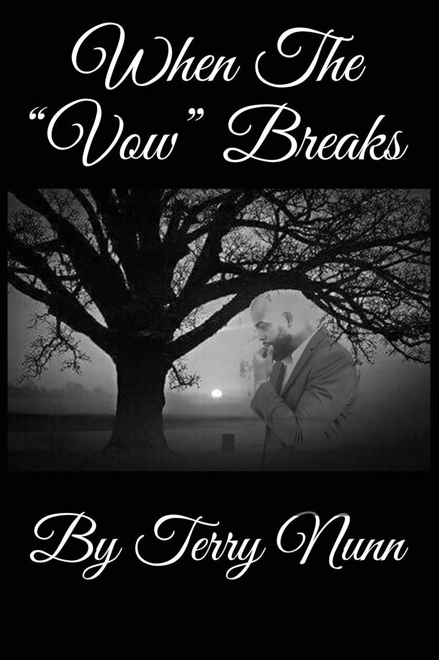 When The "Vow" Breaks