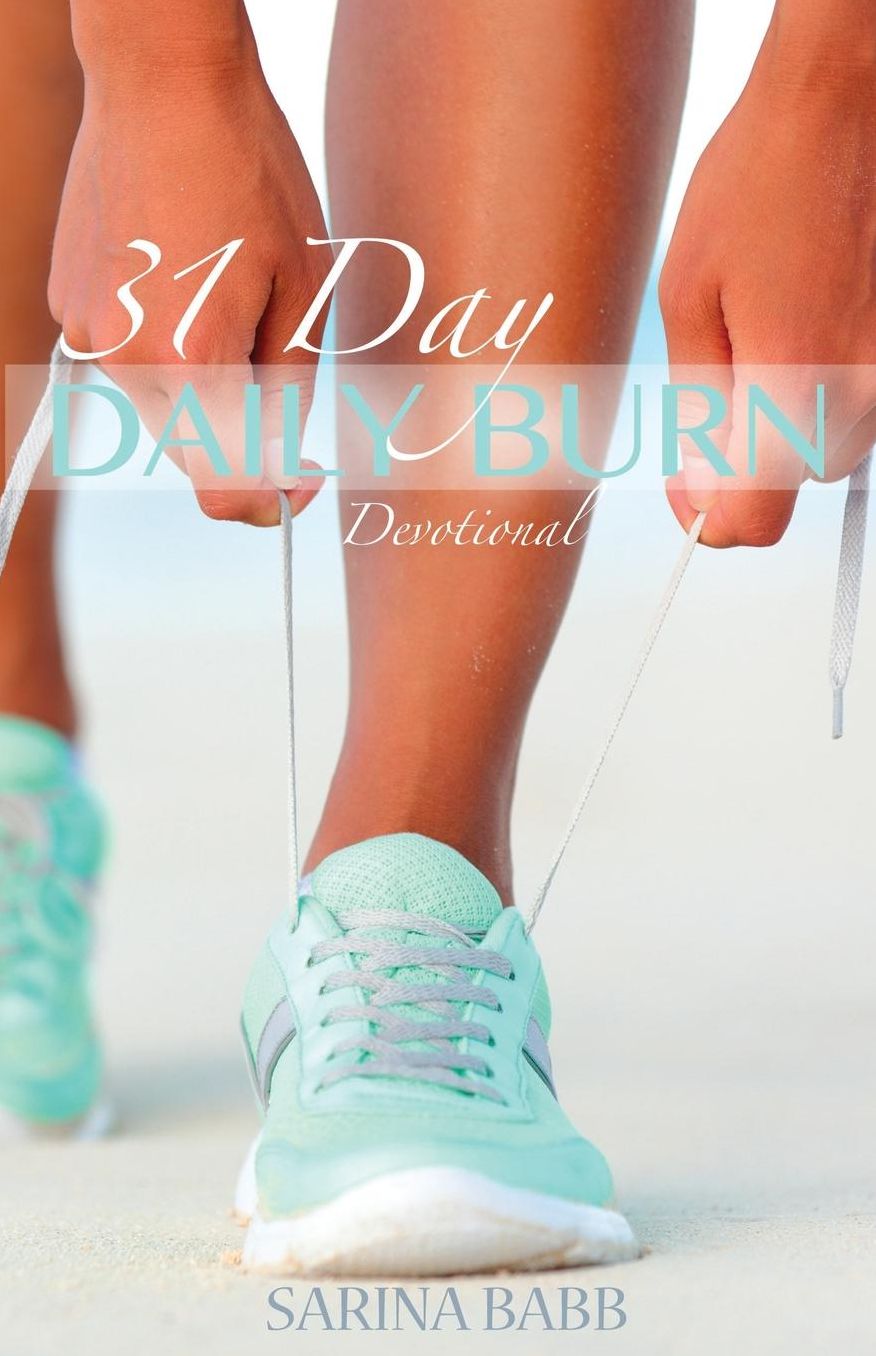 Daily Burn: 31 Day Devotional