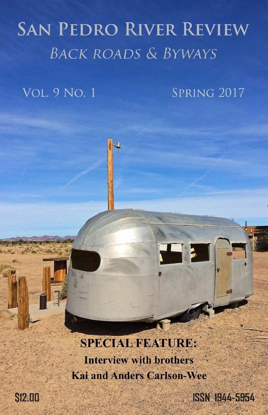 San Pedro River Review Vol. 9 No. 1 Spring 2017