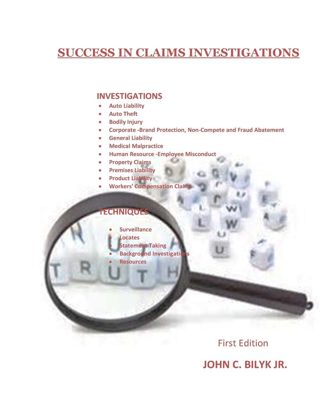 Success in Claims Investigations: A Guide to Claims Investigations
