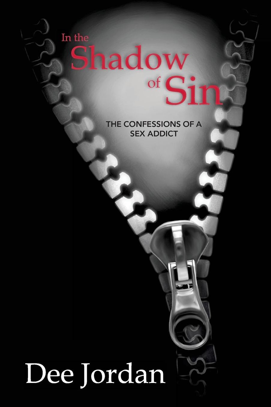 In The Shadow Of Sin: The Confessions of a Sex Addict