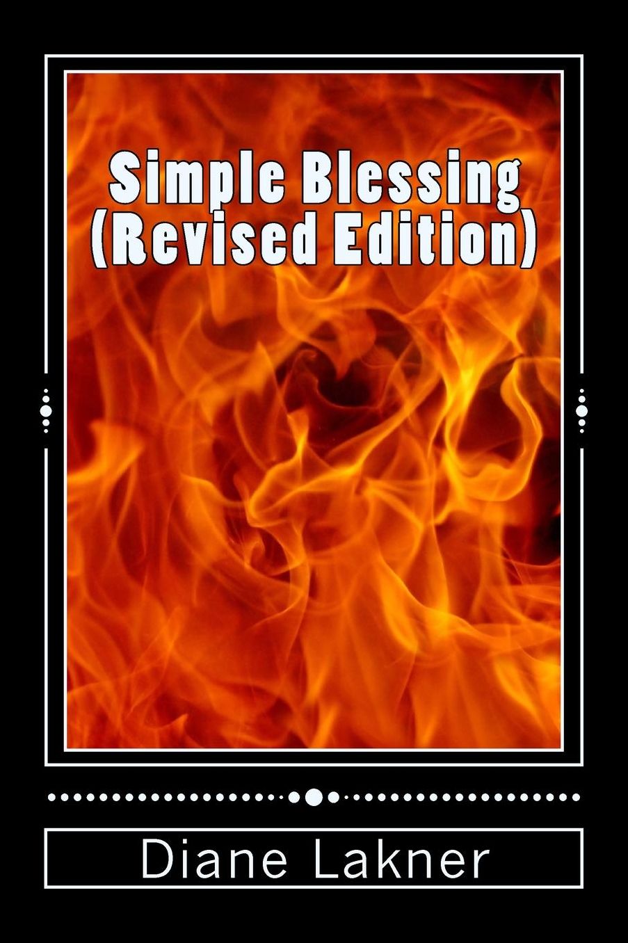 Simple Blessing (Revised Edition): My Prayers. God's Answers