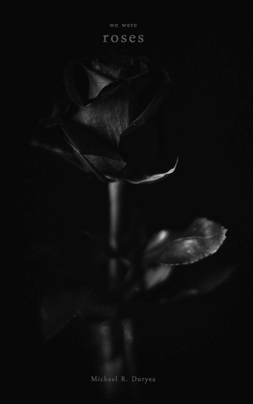 we were roses