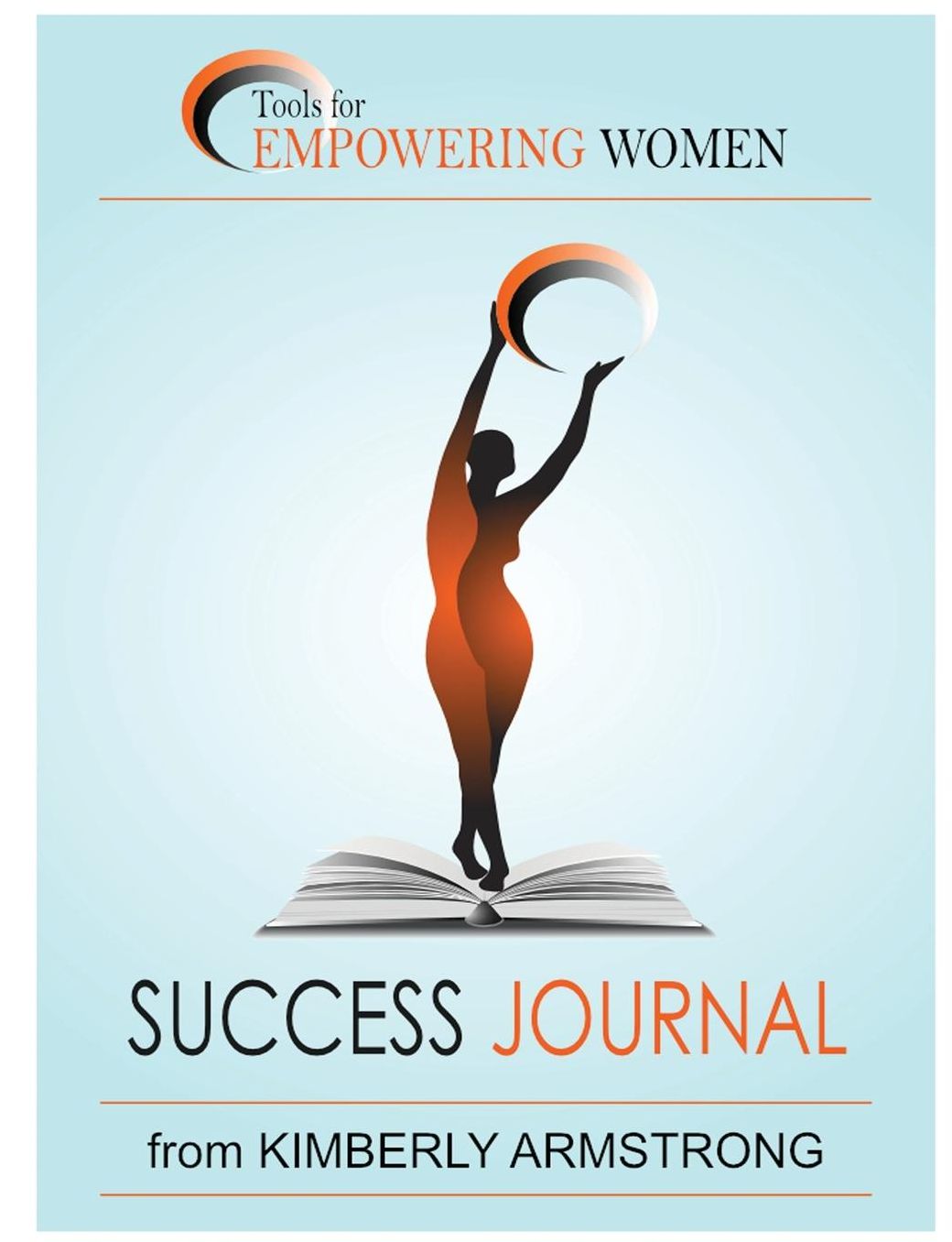 Success Journal: Tools for Empowering Women