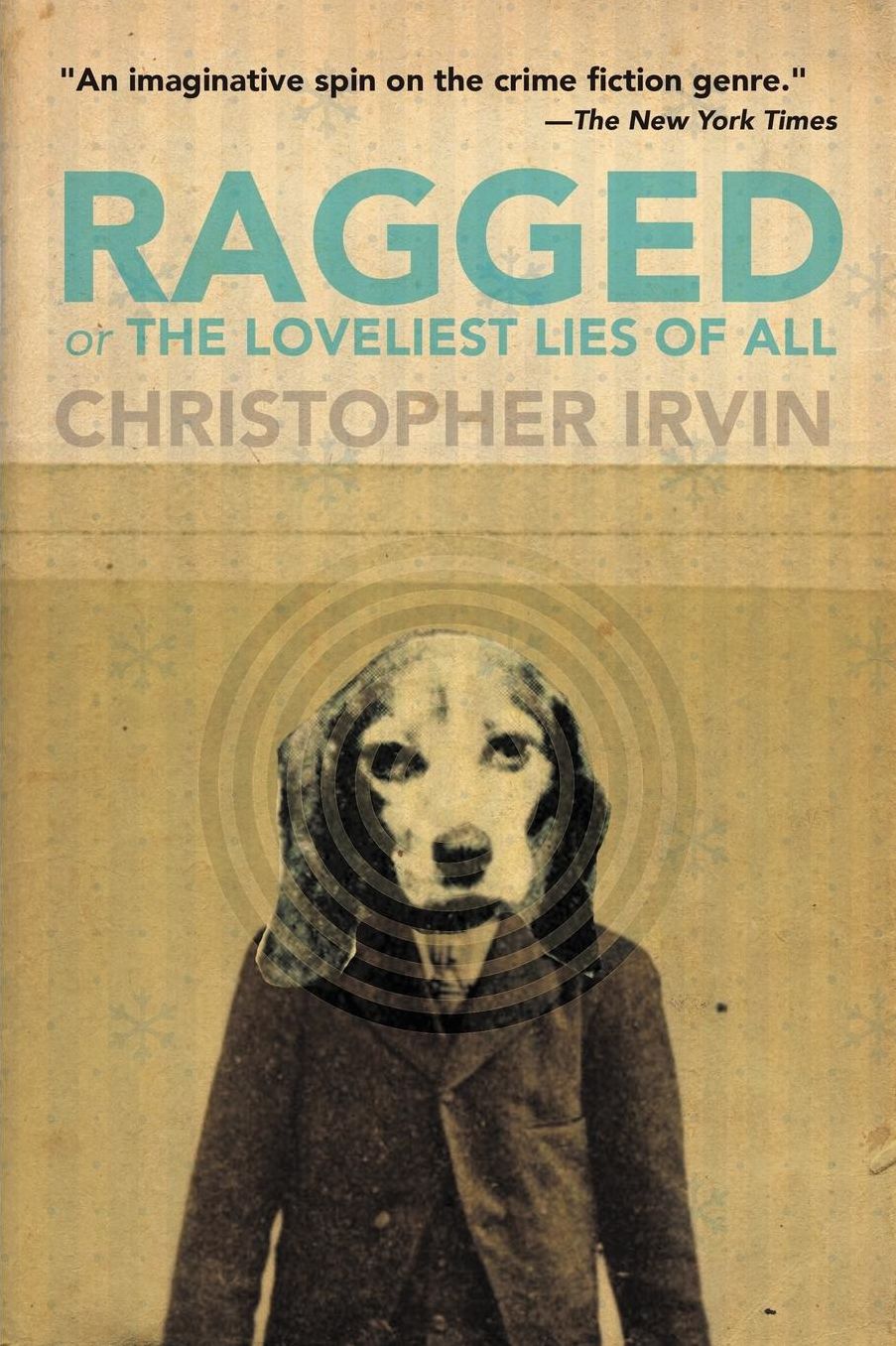 Ragged; or, The Loveliest Lies of All