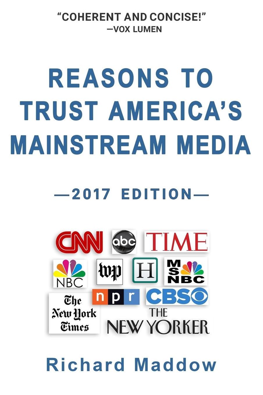 Reasons To Trust America's Mainstream Media