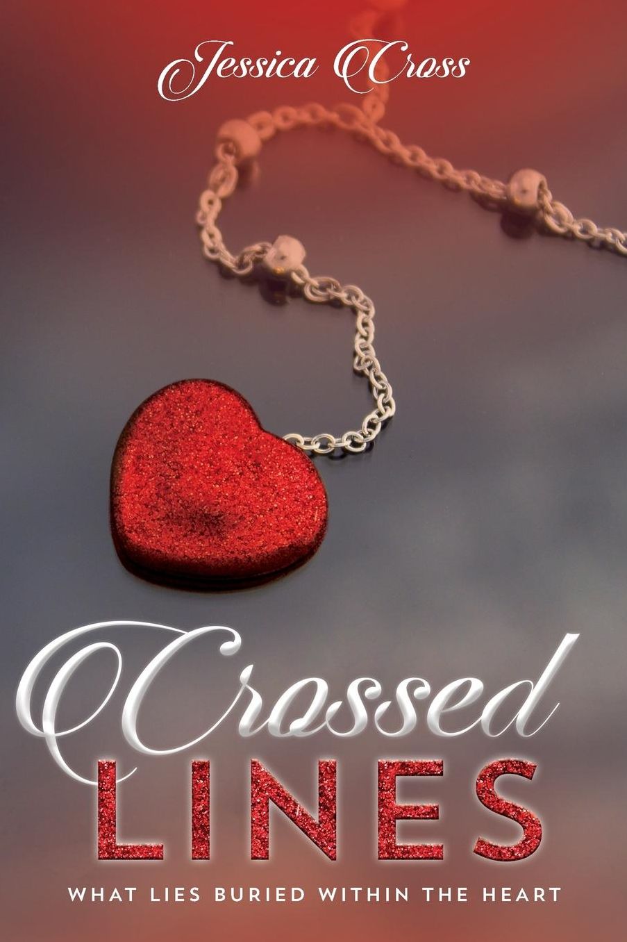 Crossed Lines: What Lies Buried Within The Heart