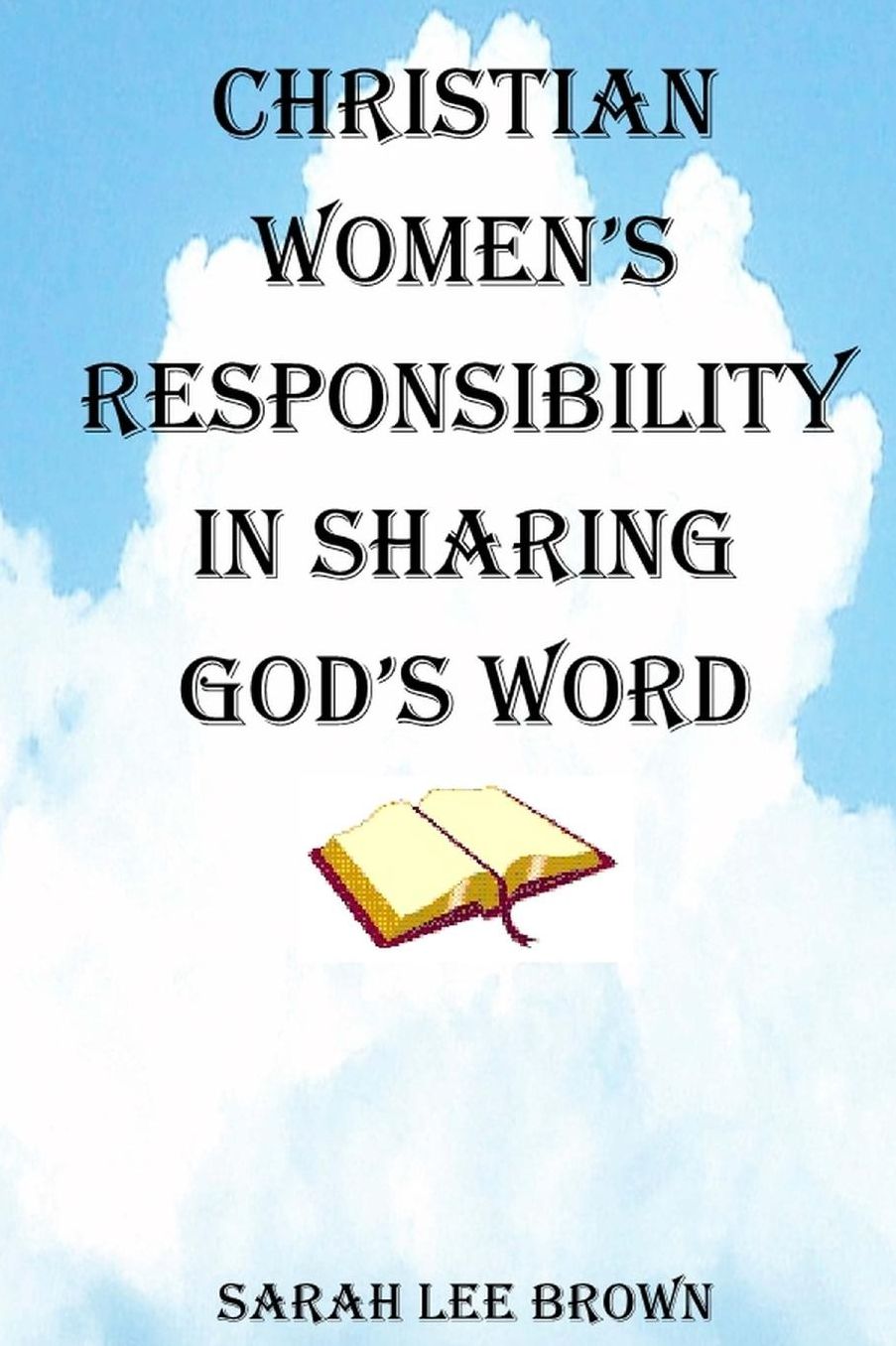 Christian Women's Responsibility in Sharing God's Word
