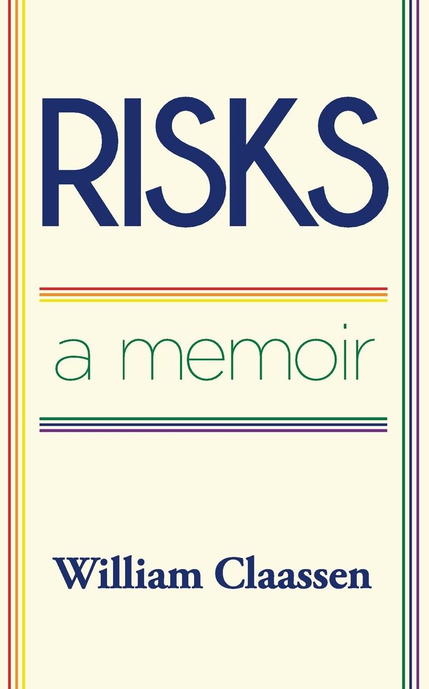 RISKS: a memoir